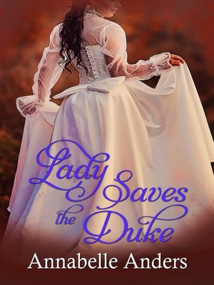 cover image of Lady Saves the Duke